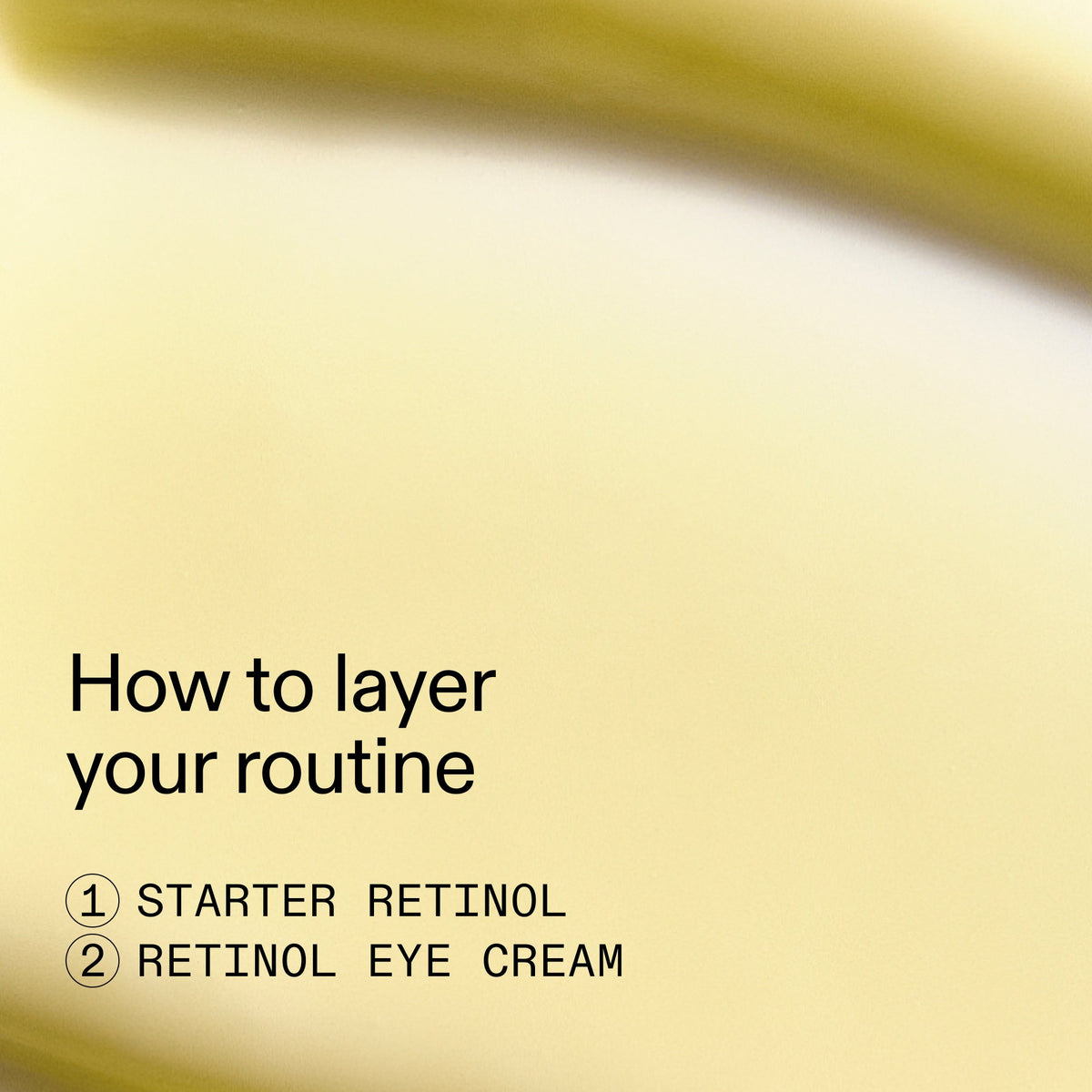 beginners-retinol-duo-j7 Beginners_Retinol_How_to_layer_2000x2000_a87cf076-5e54-4329-b102-56a2504f6790.jpg
